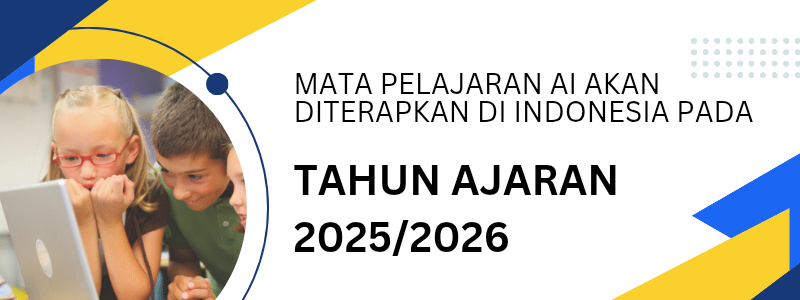 Mata Pelajaran AI Akan Diterapkan di Indonesia pada Tahun Ajaran 2025/2026